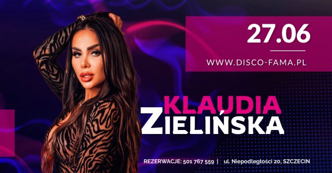 KLAUDIA ZIELIŃSKA | Disco Fama | Szczecin