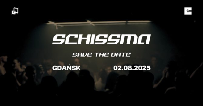 SCHISSMA: GDAŃSK