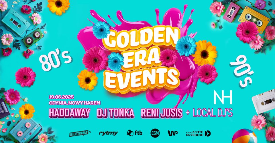 GOLDEN ERA EVENTS – Magiczne lata 90te! | 19.06