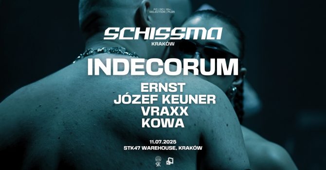 SCHISSMA: KRAKOW [STK-47 WAREHOUSE ]- INDECORUM, VRAXX, ERNST, JÓZEF KEUNER, KOWA