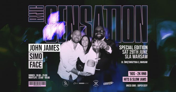 RNB SENSATION x SLA, WARSAW x JUNE 28TH