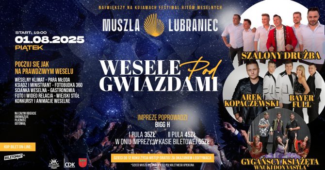 WESELE POD GWIAZDAMI | MUSZLA - LUBRANIEC