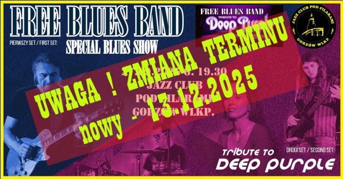 Free Blues Band - Tribute to Deep Purple | Special Blues Show | Gorzów Wlkp.