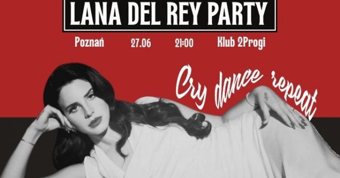 Lana Del Rey party