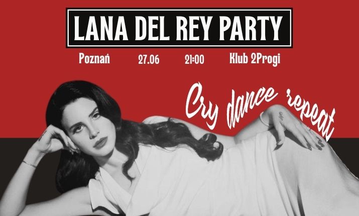 Lana Del Rey party