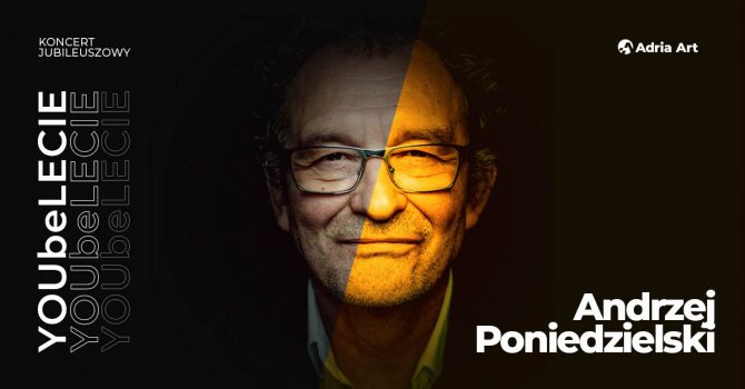 Andrzej Poniedzielski „YOUbeLECIE” | Szczecin
