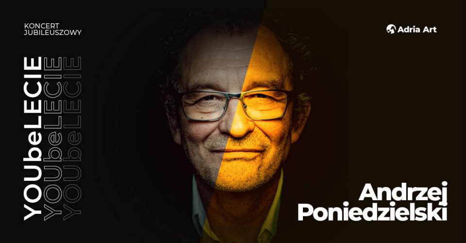 Andrzej Poniedzielski „YOUbeLECIE” | Szczecin