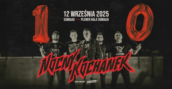 NOCNY KOCHANEK ZAGRA W SUWAŁKACH!