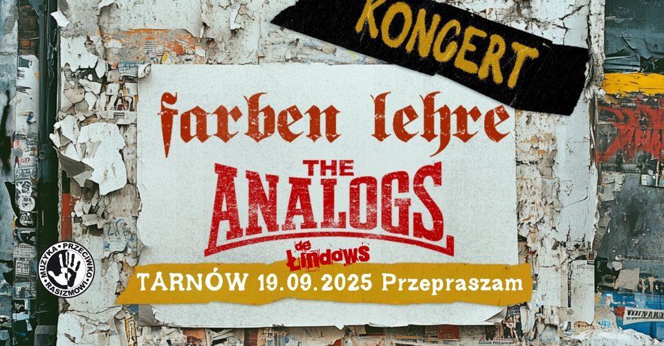 THE ANALOGS + FARBEN LEHRE + DE ŁINDOWS | TARNÓW