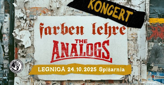 THE ANALOGS + FARBEN LEHRE | LEGNICA