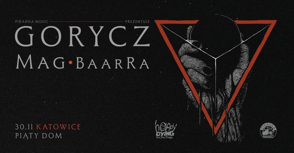 Gorycz, Mag, BaarRa | Katowice