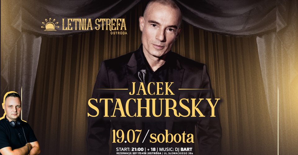 KONCERT JACKA STACHURSKY'EGO!