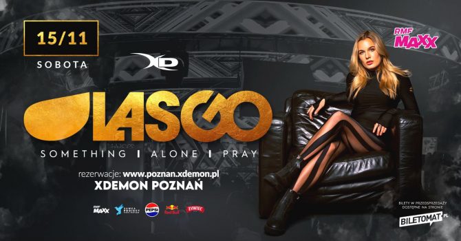 LASGO 'SOMETHING' | X-DEMON POZNAŃ