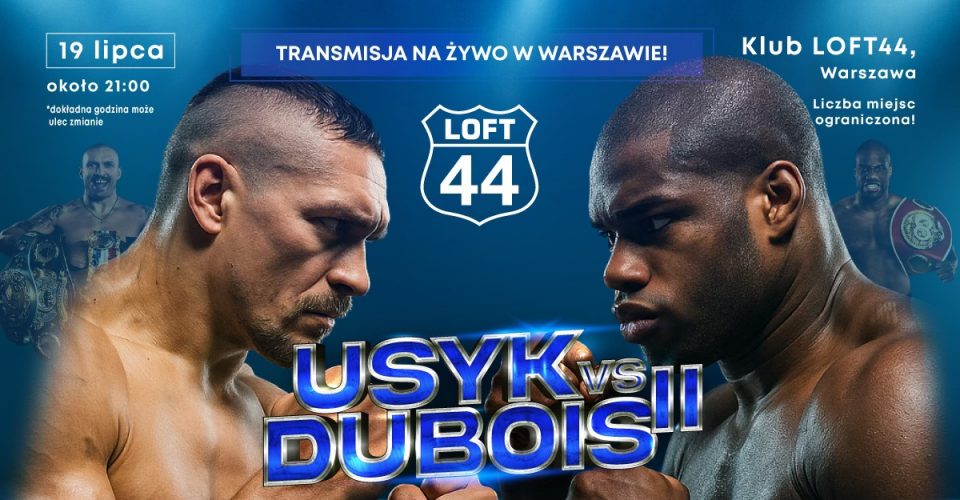 Wieczór boksu — USYK vs DUBOIS II — transmisja na żywo w Warszawie