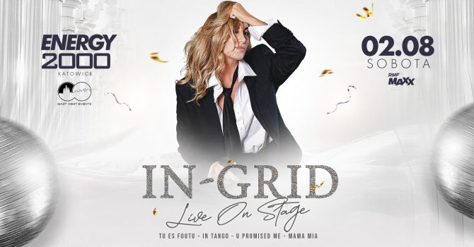 IN-GRID - ENERGY 2000 KATOWICE [18+]