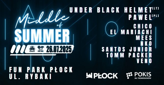 Middle of Summer 2025 | Płock