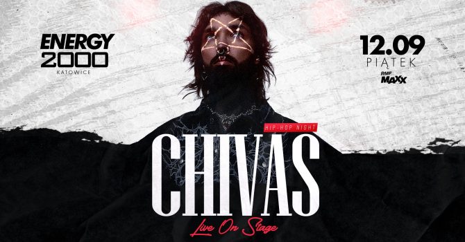 CHIVAS | ENERGY 2000 KATOWICE