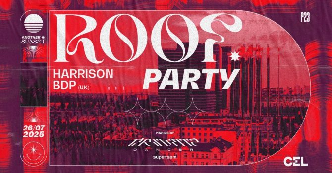 SUPERSAM ROOF PARTY 6: Harrison bdp | Katowice