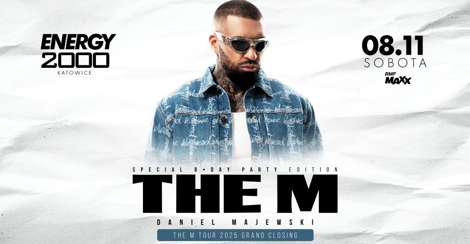 THE M | ENERGY 2000 KATOWICE [18+]