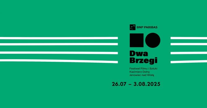 19. BNP Paribas Dwa Brzegi. Festiwal Filmu i Sztuki