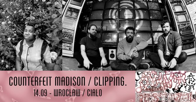 CLIPPING. (US) / COUNTERFEIT MADISON (US) | Avant Art Festival 2025 WROCŁAW
