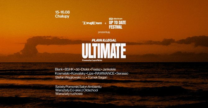 Drugi Dom & Electrum Up To Date Festival pres. ULTIMATE