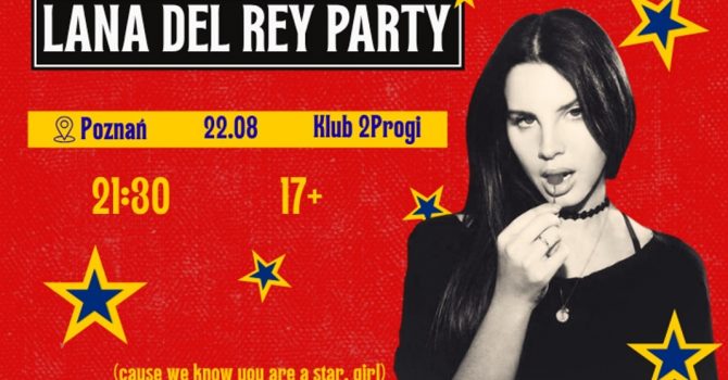 Lana Del Rey Party | Poznań
