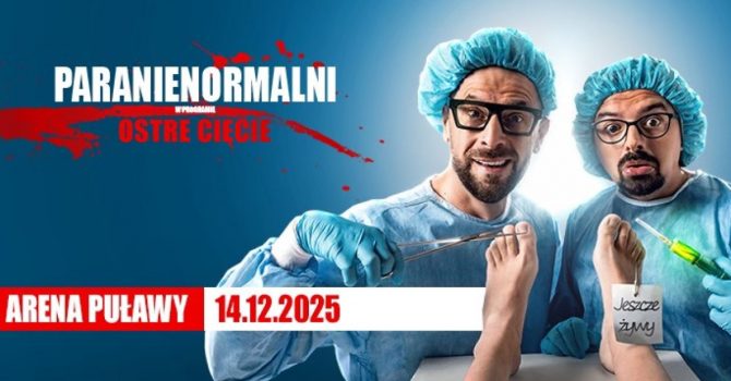 Kabaret Paranienormalni: Ostre Cięcie | Puławy