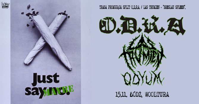 O.D.R.A. + LAS TRUMIEN + ODYUM | Łódź