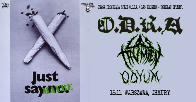 O.D.R.A. + LAS TRUMIEN + ODYUM | Warszawa