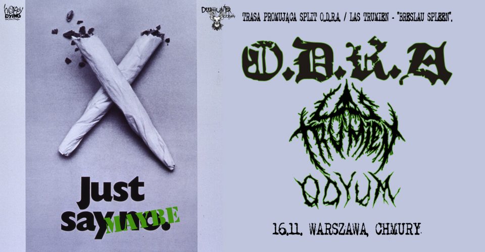 O.D.R.A. + LAS TRUMIEN + ODYUM | Warszawa