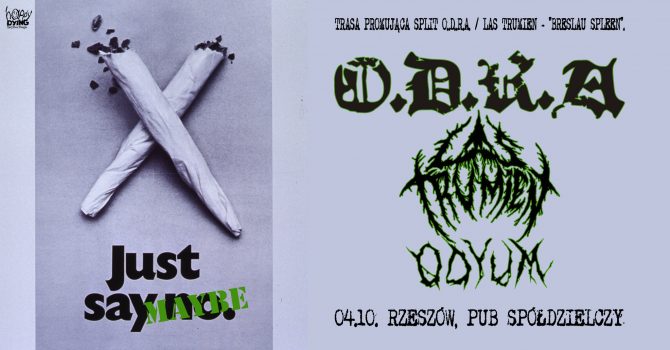 O.D.R.A. + LAS TRUMIEN + ODYUM | Rzeszów