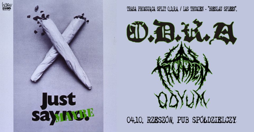 O.D.R.A. + LAS TRUMIEN + ODYUM | Rzeszów