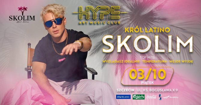 Skolim w Hype | Szczecin