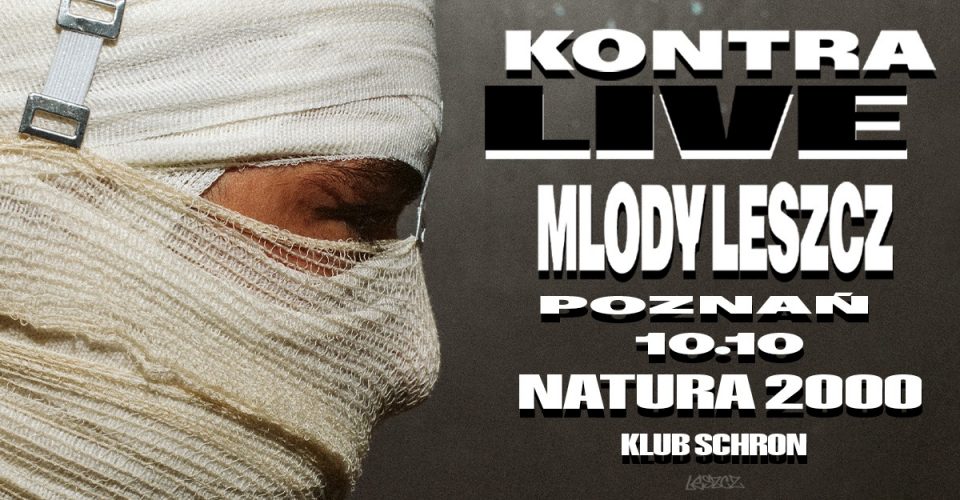 Mlody Leszcz - KONTRA TOUR feat. Natura 2000 | Poznań