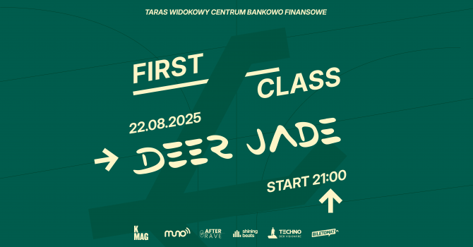 FIRST CLASS: Deer Jade @Taras CBF | Warszawa