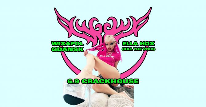 WIXAPOL GDANSK: ELLA HOX (KILL THE VOID)
