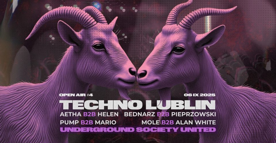 TECHNO LUBLIN OPEN AIR - underground society united