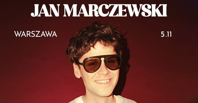 JAN MARCZEWSKI | NA KONIEC LATA TOUR | WARSZAWA