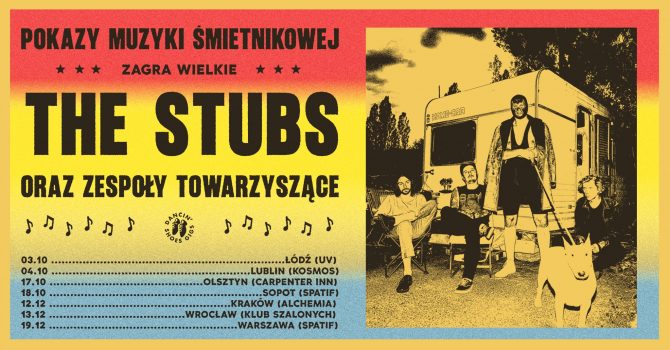 The Stubs | Łódź