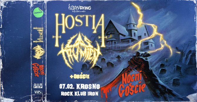 NOCNI GOŚCIE: HOSTIA + LAS TRUMIEN + supporty (TBC)