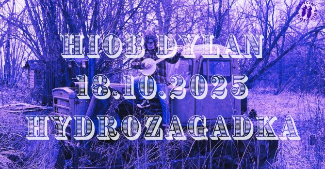 HIOB DYLAN + goście | WARSZAWA