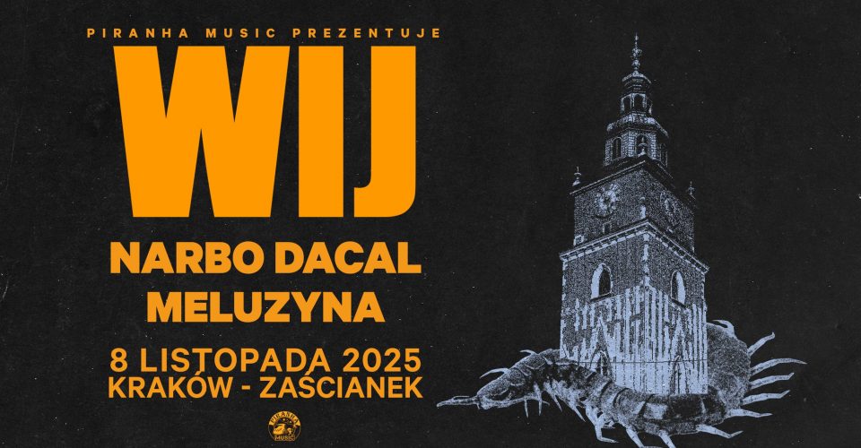 Wij, Narbo Dacal, Meluzyna | Kraków