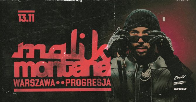 MALIK MONTANA | WARSZAWA