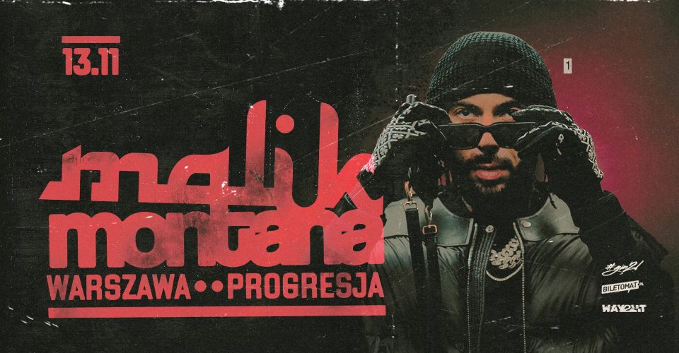 MALIK MONTANA | WARSZAWA