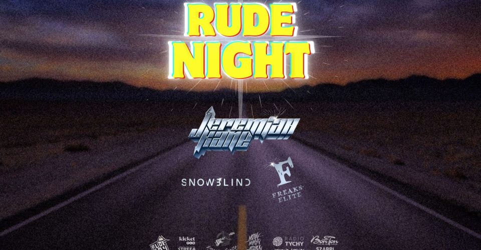 RUDE NIGHT II JEREMIAH KANE x FREAKS'ELITE | BIELSKO-BIAŁA