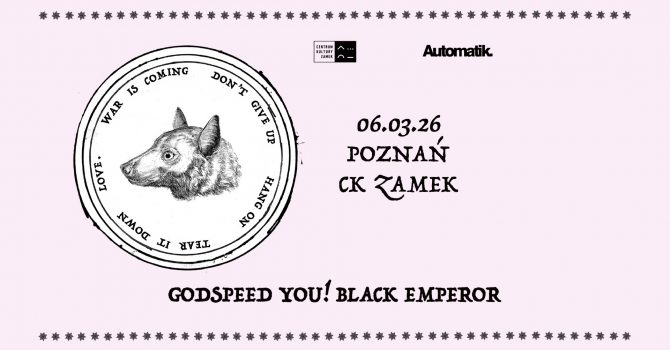 Godspeed You! Black Emperor | Poznań