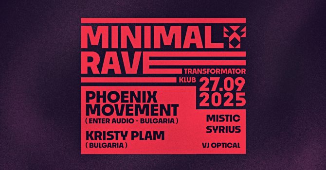 MINIMAL RAVE: Phoenix Movement & Kristy Plam | Wrocław
