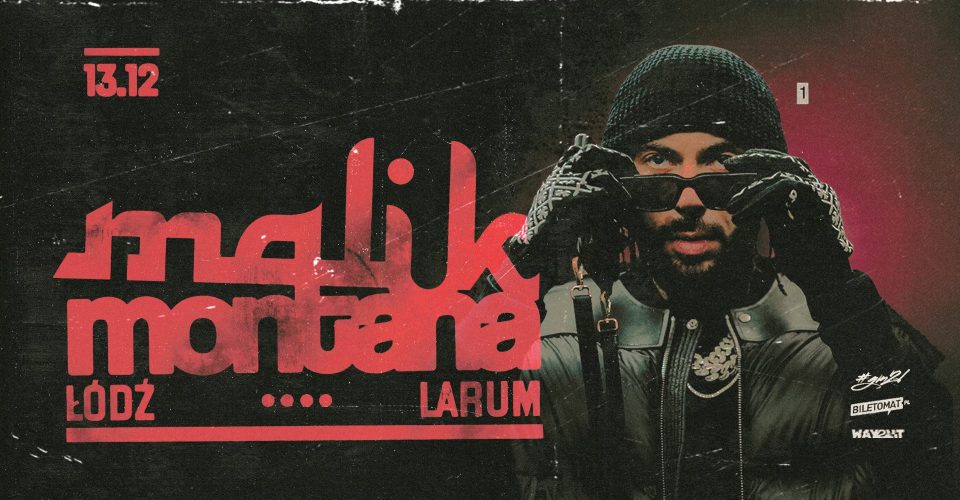 MALIK MONTANA | Łódź