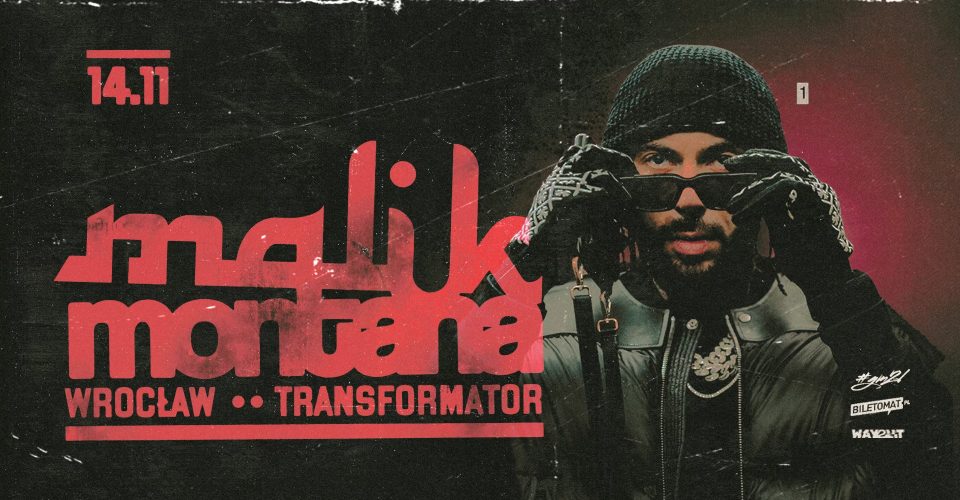 MALIK MONTANA | Wrocław